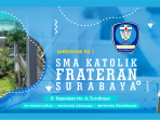 SMAK Frateran Surabaya, Sekolah dengan Segudang Prestasi